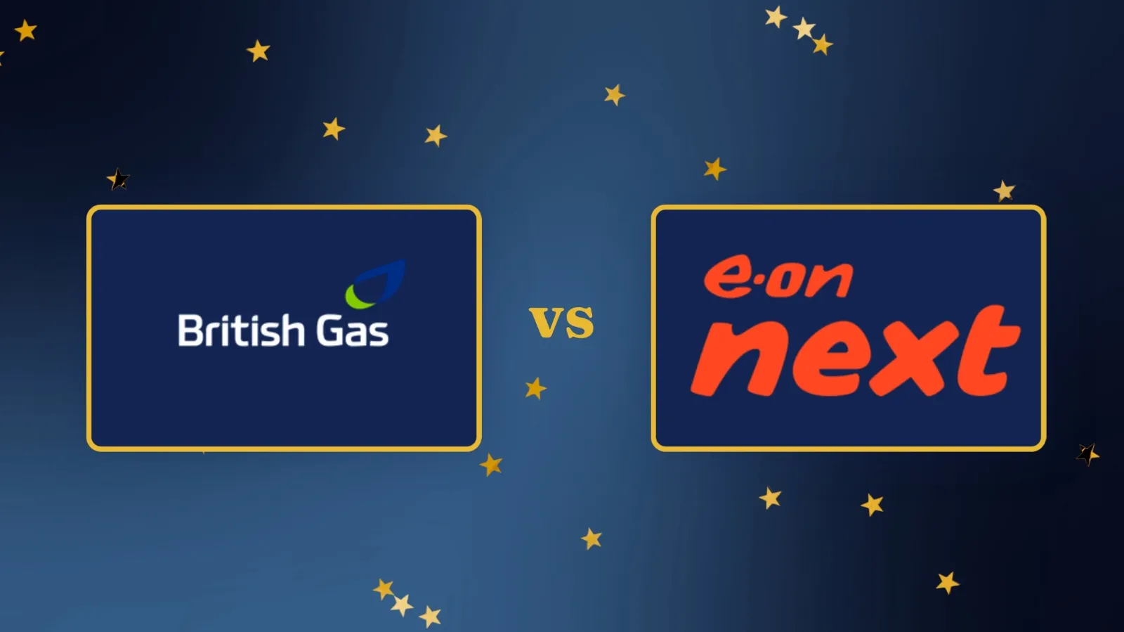 British Gas vs E.ON Next comparison, August 2026 — tariffs, reviews and service quality